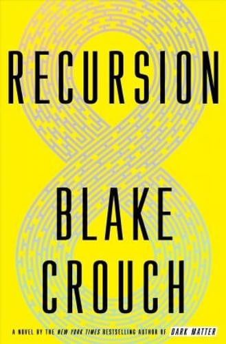 Cover of Recursion by Blake Crouch