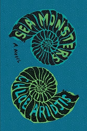 Cover of Sea Monsters by Chloe Aridjis