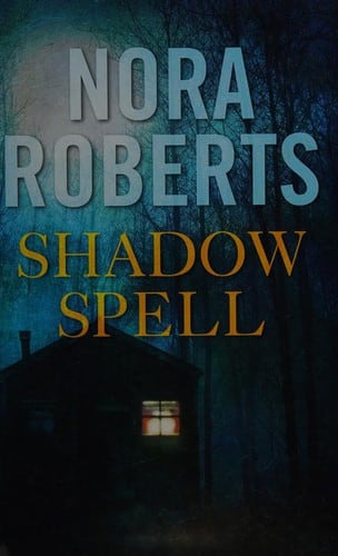 Cover of Shadow Spell by Nora Roberts
