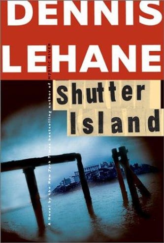 Cover of Shutter Island by Dennis Lehane