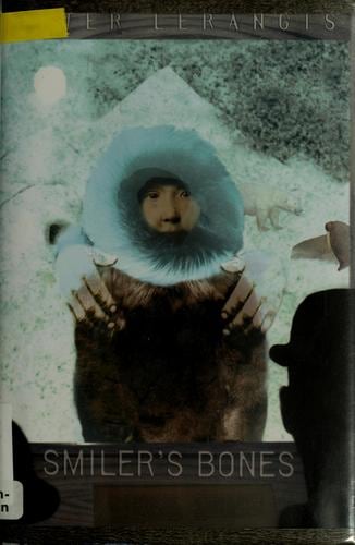 Cover of Smiler's Bones by Peter Lerangis