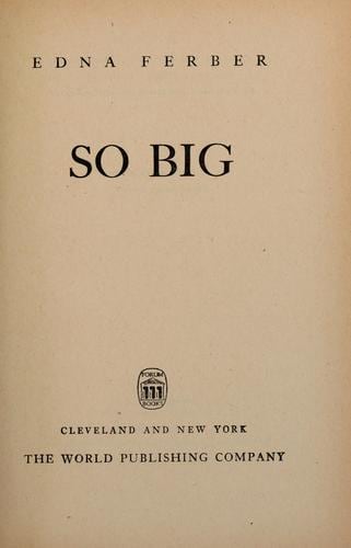 Cover of So Big by Edna Ferber
