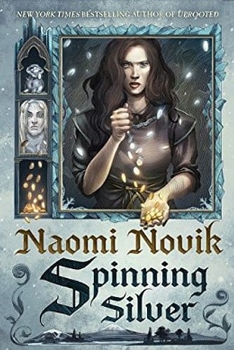 Cover of Spinning Silver by Naomi Novik