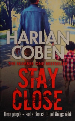 Cover of Stay Close by Harlan Coben