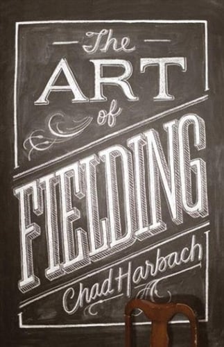 Cover of The Art of Fielding by Chad Harbach