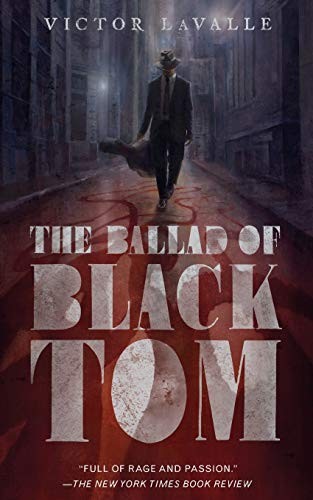 Cover of The Ballad of Black Tom by Victor LaValle