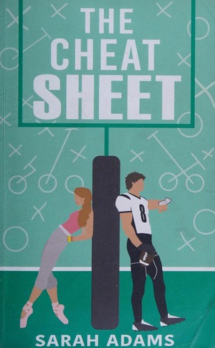 Cover of The Cheat Sheet by Sarah Adams