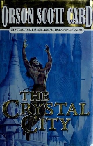 Cover of The Crystal City by Orson Scott Card