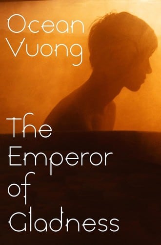 Cover of The Emperor of Gladness by Ocean Vuong