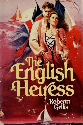 Cover of The English Heiress (The Heiress Series: Book One) by Roberta Gellis