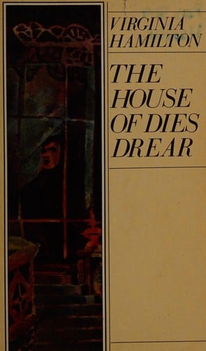 Cover of The House of Dies Drear by Virginia Hamilton