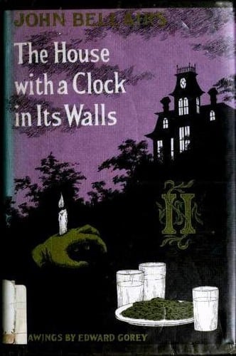 Cover of The House with a Clock in Its Walls by John Bellairs