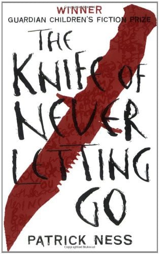 Cover of The Knife of Never Letting Go by Patrick Ness