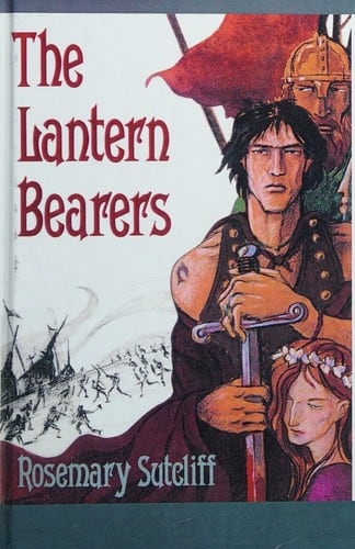 Cover of The Lantern Bearers by Rosemary Sutcliff