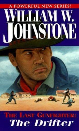 Cover of The Last Gunfighter by William W. Johnstone