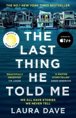 Cover of The Last Thing He Told Me by Laura Dave