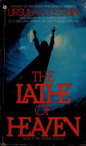 Cover of The Lathe of Heaven by Ursula K. Le Guin