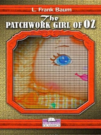 Cover of The Patchwork Girl of Oz by L. Frank Baum