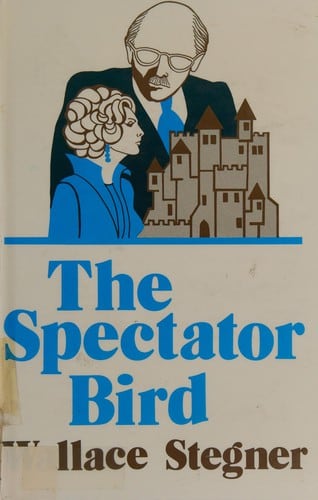 Cover of The Spectator Bird by Wallace Stegner