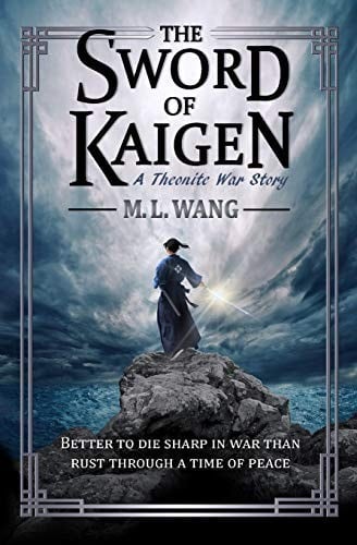 Cover of The Sword of Kaigen by M. L. Wang