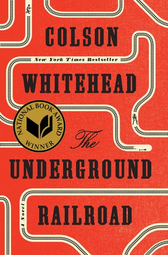Cover of The Underground Railroad by Colson Whitehead