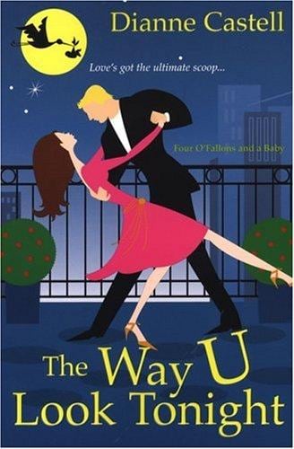 Cover of The Way U Look Tonight by Dianne Castell