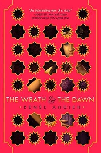 Cover of The Wrath & the Dawn by Renée Ahdieh