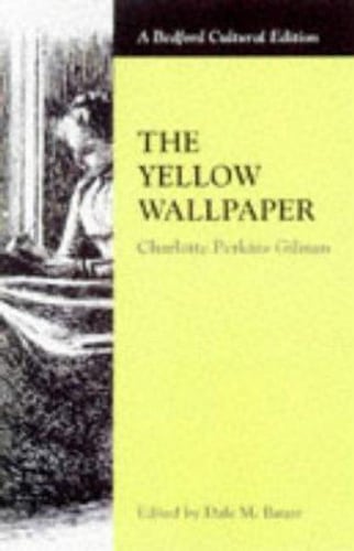 Cover of The Yellow Wallpaper by Charlotte Perkins Gilman
