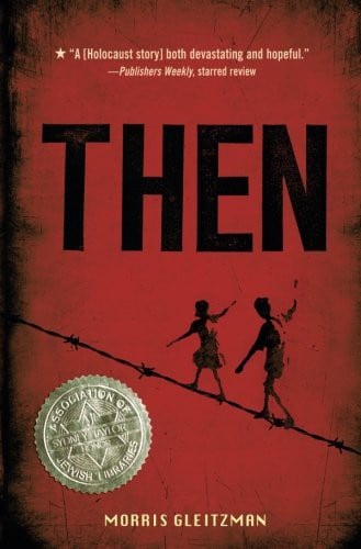 Cover of Then by Morris Gleitzman