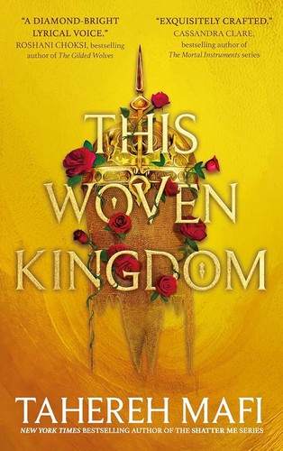Cover of This Woven Kingdom by Tahereh Mafi