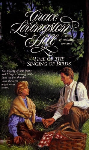 Cover of Time of the Singing of Birds by Grace Livingston Hill