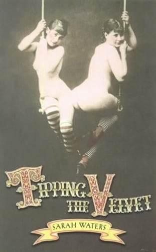 Cover of Tipping the Velvet by Sarah Waters