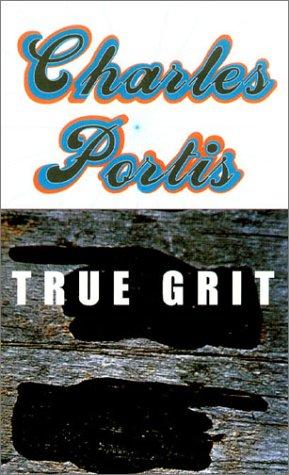 Cover of True Grit by Charles Portis