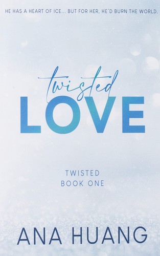 Cover of Twisted Love by Ana Huang