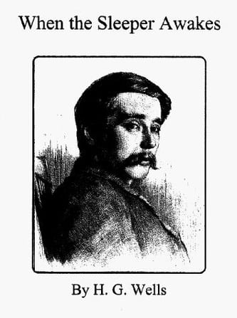 Cover of When the Sleeper Awakes by H. G. Wells