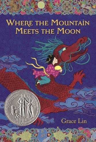 Cover of Where the Mountain Meets the Moon by Grace Lin