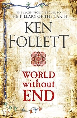 Cover of World Without End by Ken Follett